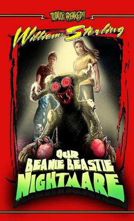 Our Beanie Beastie Nightmare William Sterling 9781966497141