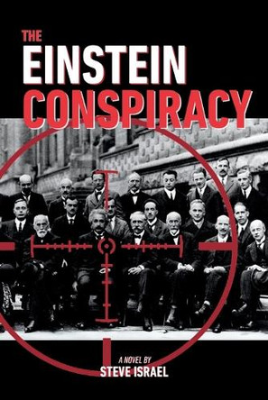The Einstein Conspiracy Steve Israel 9798998899560