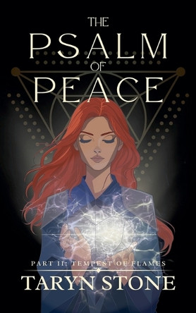 The Psalm of Peace: Tempest of Flames Taryn Stone 9798231611812