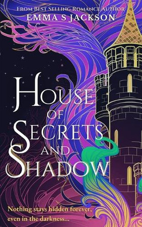 House of Secrets and Shadow: A spooky gothic paranormal romance perfect for Halloween! Emma S Jackson 9798849293967
