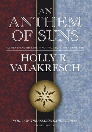 An Anthem of Suns Holly R Valakresch 9798349611438