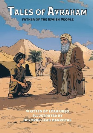 Tales of Avraham: Father of the Jewish People Devorah Leah Barrocas 9781735194158