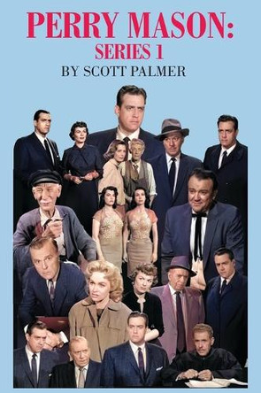 Perry Mason Series 1 Scott V Palmer 9798349573071