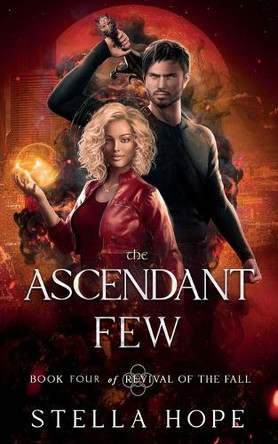 The Ascendant Few Stella Hope 9798991840064
