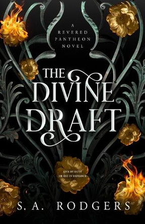 The Divine Draft S A Rodgers 9798897052837