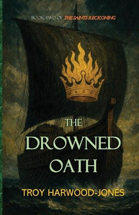 The Drowned Oath Harwood-Jones 9781069706850