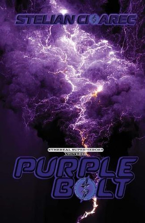 Purple Bolt Stelian Cioarec 9798361985340