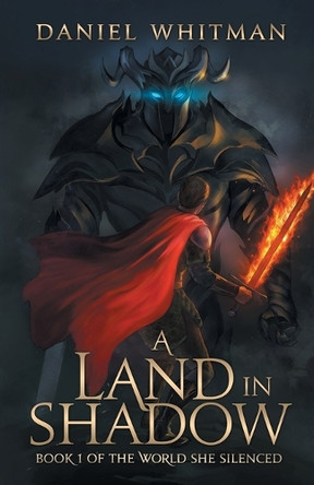 A Land in Shadow Daniel Whitman 9798993447308