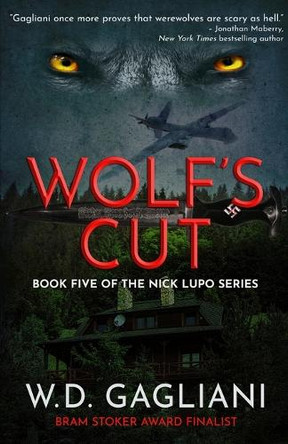 Wolf's Cut W D Gagliani 9781637891575