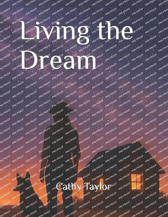 Living the Dream Cathy Taylor 9798265316257