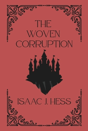 The Woven Corruption Danielle Hull 9798265273208