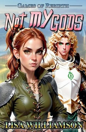 Not My Gods Lisa Williamson 9798232395155