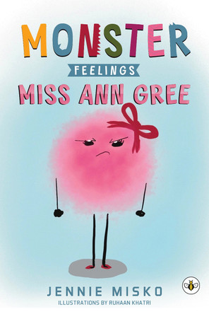 Monster Feelings: Miss Ann Gree Jennie Misko 9781787960572