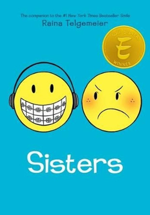 Sisters: A Graphic Novel Raina Telgemeier 9780545540599