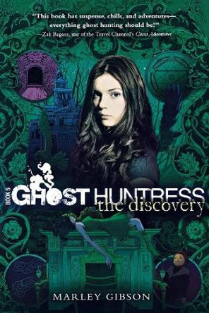 Ghost Huntress Book 5 by Marley Gibson