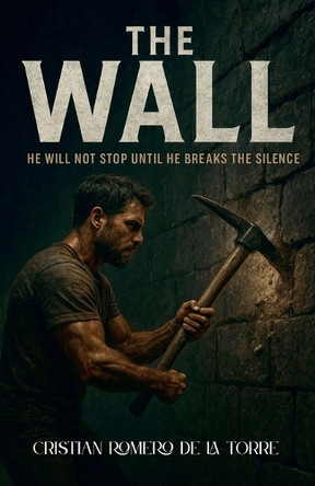 The Wall. Crtwriter 9798232235741