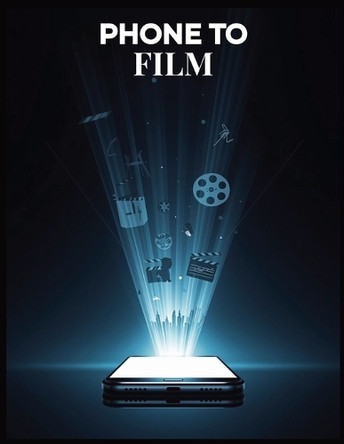 Phone to Film: The Complete Smartphone Filmmaking Guide to Creating Professional Videos on Any Budget Fred Morc 9798267868228