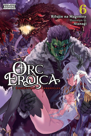 Orc Eroica, Vol. 6 (light novel) Asanagi Asanagi 9798855417647 Orc Eroica, Vol. 6 (light novel) Asanagi Asanagi 9798855417647