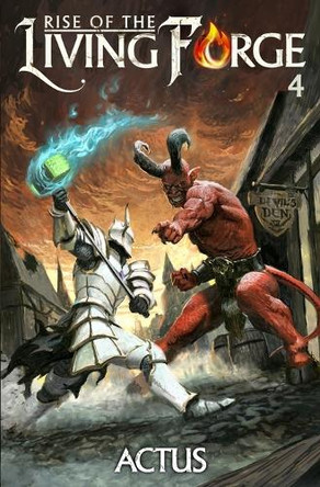 Rise of the Living Forge 4: A LitRPG Adventure Actus 9798268816587