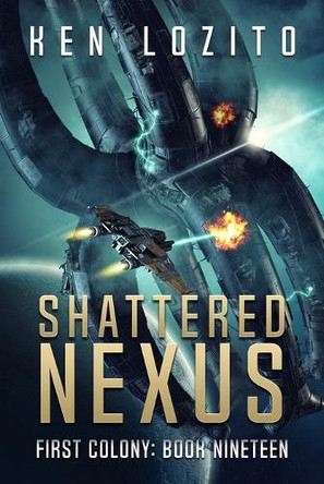 Shattered Nexus Ken Lozito 9781945223839