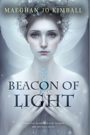 Beacon of Light Maeghan Kimball 9781300517276