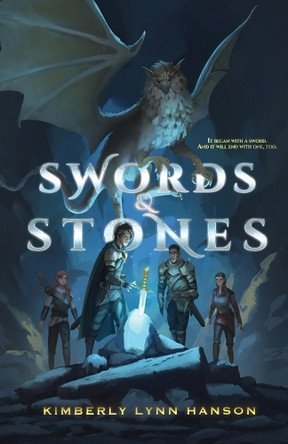 Swords & Stones Kimberly Lynn Hanson 9798992653816