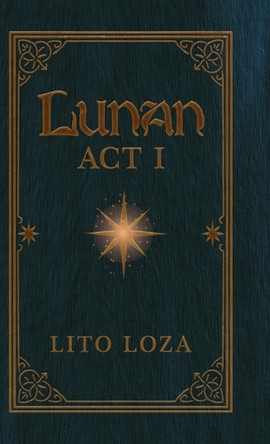 Lunan Act I Lito Loza 9781300015147