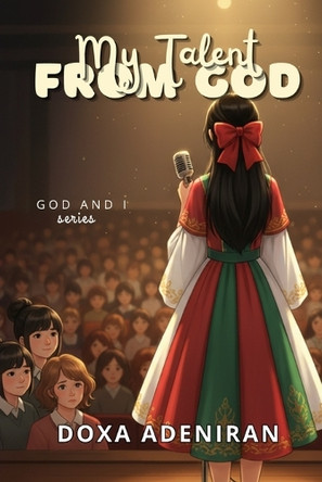My Talent from God Doxa Adeniran 9798270311100