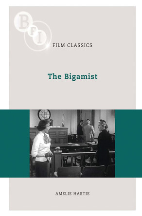 The Bigamist Amelie Hastie 9781844572663