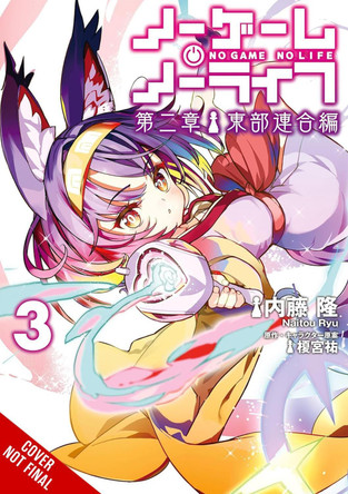 No Game No Life Chapter 2: Eastern Union Arc, Vol. 3 (manga) Jake Humphrey 9798855426878