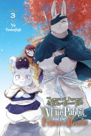 Sacrificial Princess and the King of Beasts Heir: White Rabbit and the Prince of Beasts, Vol. 3 Taylor Engel 9798855404838