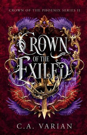 Crown of the Exiled C A Varian 9781961238879
