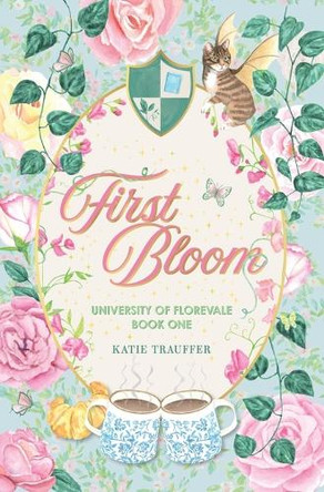 First Bloom Katie Trauffer 9798993181707