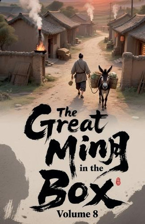 The Great Ming in the Box, Volume 8 Zenithnovels 9798232712273