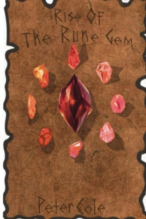 Rise of the Rune Gem Peter Richard Wyatt Cole 9798270051297