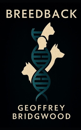 Breedback Geoffrey Bridgwood 9798271380907
