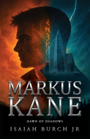 Markus Kane: Dawn of Shadows Isaiah Burch 9781967386178
