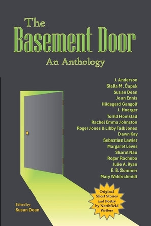 The Basement Door: An Anthology Susan Dean 9798232827656