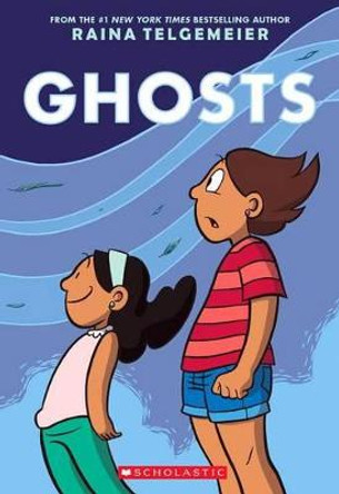 Ghosts Raina Telgemeier 9780606391146