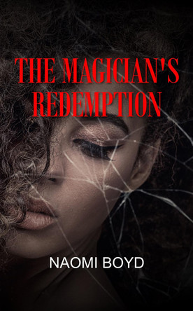 The Magician's Redemption Naomi Boyd 9781913170387