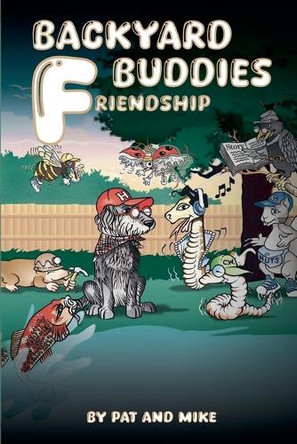 Backyard Buddies: Friendship Pat 9798232182601