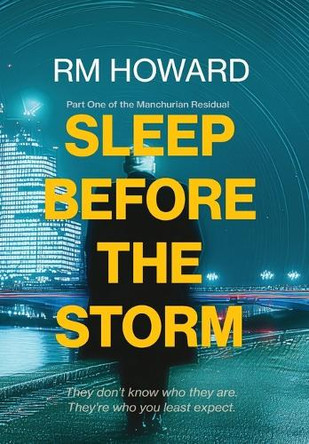The Sleep Before The Storm RM Howard 9781919245676