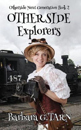 Otherside Explorers (Otherside Next Generation Book 2) Barbara G Tarn 9798273605671