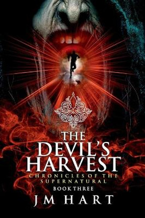 The Devil's Harvest Jm Hart 9780645039627