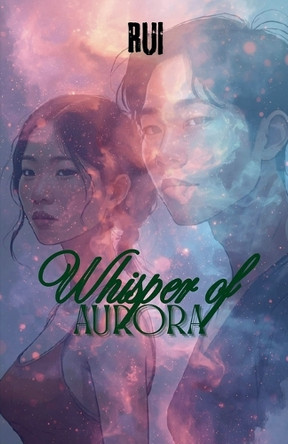 Whisper of Aurora Rui 9798232547707