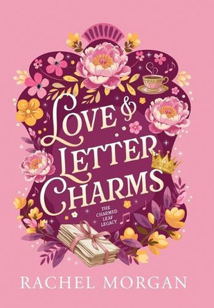 Love & Letter Charms Rachel Morgan 9781998988341
