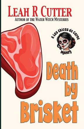 Death by Brisket Leah R Cutter 9781644705148