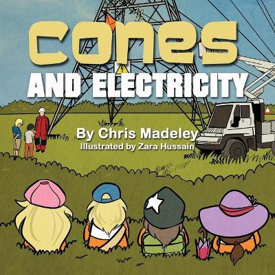 Cones and Electricity Chris Madeley 9781910406540