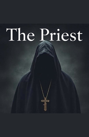 The Priest Habib Idrissi 9798232825294