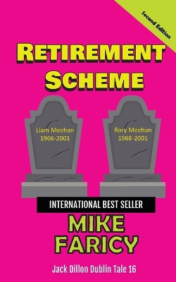 Retirement Scheme: Jack Dillon Dublin Tale 16 Mike Faricy 9781962080910